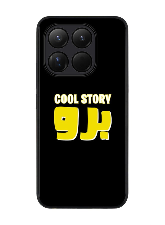 For Xiaomi 15T Case,Slim fit Camera Protection, Shockproof Thin Phone cover  - Cool story bro